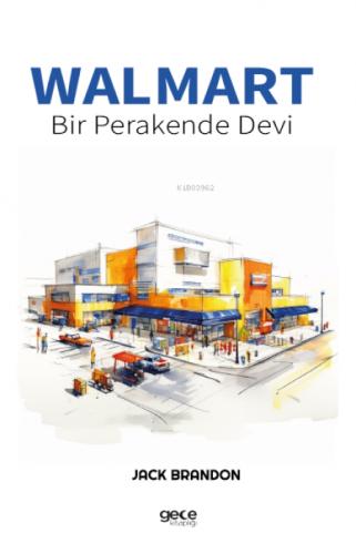 Walmart;Bir Perakende Devi  Frontansicht 1