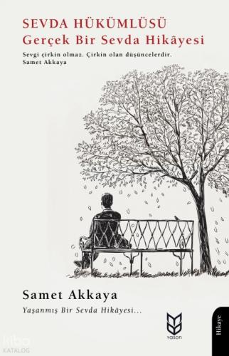 Sevda Hükümlüsü ;Gerçek Bir Sevda Hikayesi  Frontansicht 1