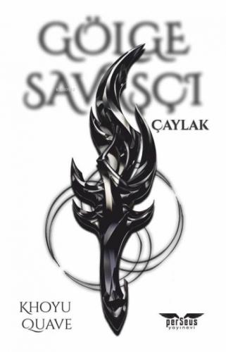 Gölge Savaşçı;Çaylak  Frontansicht 1