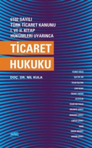 6102 Sayılı Türk Ticaret Kanunu 1. ve 2. Kitap Hükümleri Uyarınca Ticaret Hukuku  Frontansicht 1