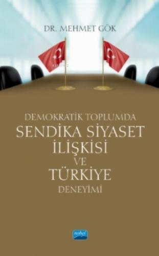 Demokratik Toplumda Sendika Siyaset I?lişkisi Ve Türkiye Deneyimi  Frontansicht 1