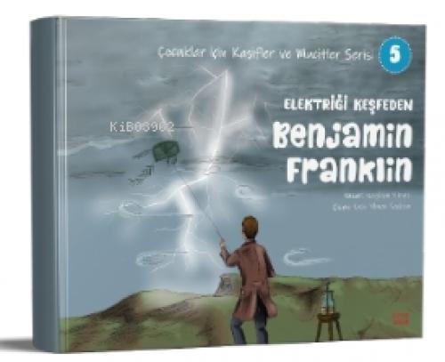 Elektriği Keşfeden Benjamin Franklin  Frontansicht 1