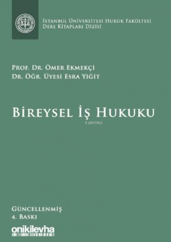 Bireysel İş Hukuku ;İstanbul Üniversitesi Hukuk Fakültesi Ders Kitapları Dizisi  Frontansicht 1