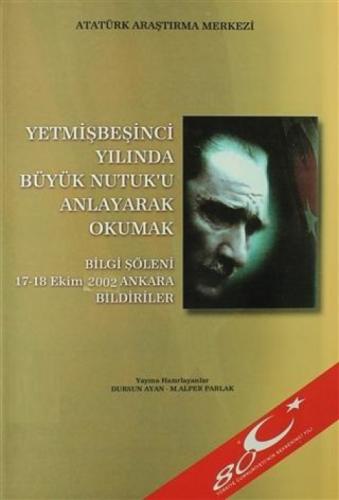 Yetmiþbeþinci Yılında Büyük Nutuk'u Anlayarak Okumak  Frontansicht 1