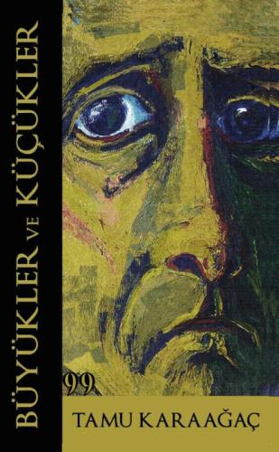 Büyükler ve Küçükler  Frontansicht 1