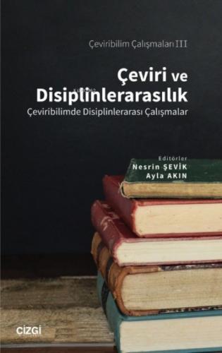 Çeviri ve Disiplinlerarasılık Çeviribilimde Disiplinlerarası Çalışmalar - Çeviribilim Çalışmaları 3  Frontansicht 1