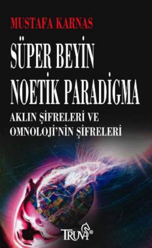 Süper Beyin Noetik Paradigma  Frontansicht 1