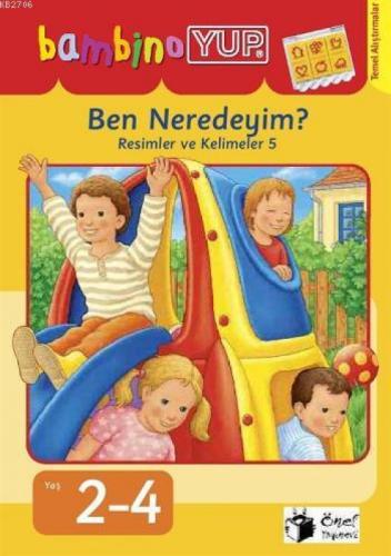 Ben Neredeyim?  Frontansicht 1