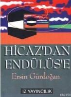 Hicaz'dan Endülüs'e  Frontansicht 1