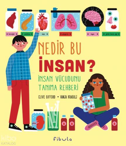 Nedir Bu İnsan? (Ciltli);İnsan Vücudunu Tanıma Rehberi  Frontansicht 1