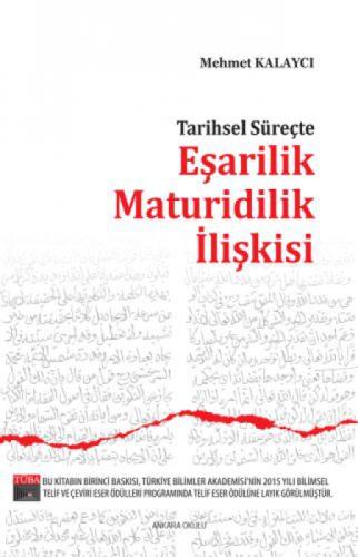 Tarihsel Süreçte Eşarilik Maturidilik İlişkisi  Frontansicht 1