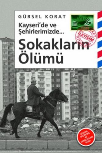 Kayseri'de ve Þehirlerimizde… Sokakların Ölümü  Frontansicht 1