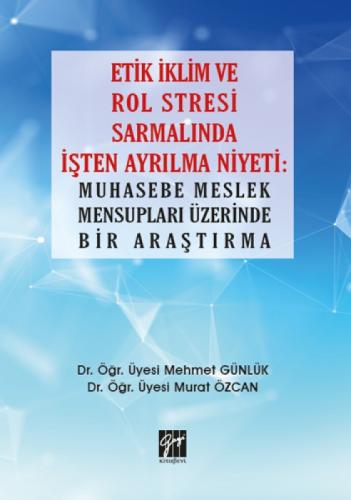 Etik İklim ve Rol Stresi Sarmalında İşten Ayrılma Niyeti: Muhasebe Meslek Mensupları Üzerinde Bir Araştırma  Frontansicht 1