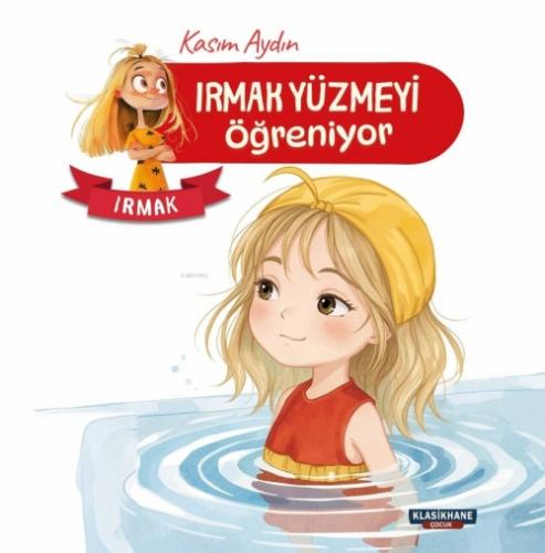 Irmak Yüzmeyi Öğreniyor - Irmak  Frontansicht 1