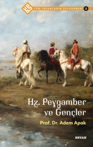 Hz. Peygamber ve Gençler - Tüm İnsanların Peygamberi 2  Frontansicht 1