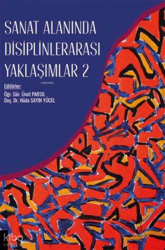 Sanat Alanında Disiplinlerarası Yaklaşımlar-2  Frontansicht 1