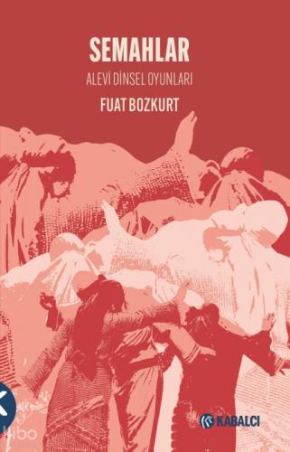 Semahlar;Alevi Dinsel Oyunları  Frontansicht 1