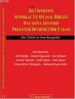 İşçi Sınıfının Sendikal ve Siyasal Birliği Davasına Adanmış Proleter Devrimci Bir Yaşam  Frontansicht 1