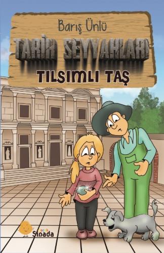 Tarih Seyyahları;Tılsımlı taş  Frontansicht 1
