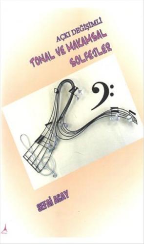 Açkı Değişimli Tonal ve Makamsal Solfejler  Frontansicht 1