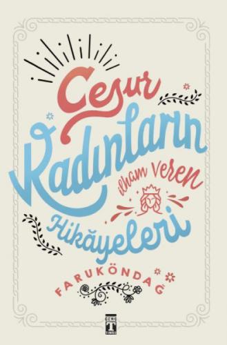 Cesur Kadınların İlham Veren Hikâyeleri  Frontansicht 1