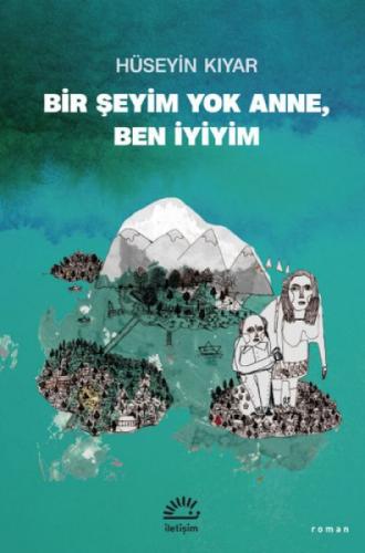 Bir Şeyim Yok Anne, Ben İyiyim  Frontansicht 1