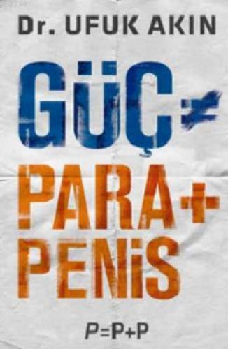 Güç= Para+Penis  Frontansicht 1