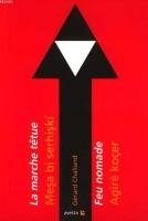 La Marche Têtue-meşa Bi Serhişkî  Frontansicht 1