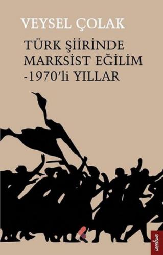 Türk Şiirinde Marksist Eğilim - 1970'li Yıllar  Frontansicht 1