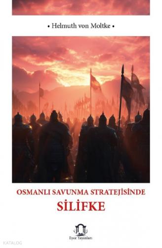 Osmanlı Savunma Stratejisinde Silifke  Frontansicht 1