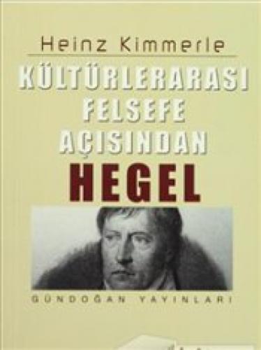 Kültürlerarası Felsefe Açısından Hegel  Frontansicht 1