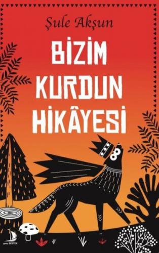 Bizim Kurdun Hikâyesi  Frontansicht 1