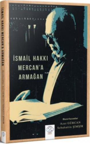 İsmail Hakkı Mercan'a Armağan  Frontansicht 1