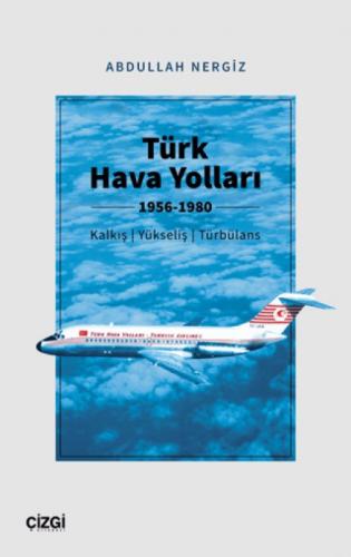 Türk Hava Yolları (1956-1980): Kalkış, Yükseliş, Türbülans  Frontansicht 1