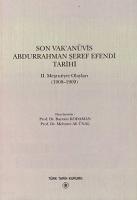 Son Vak'anüvis Abdurrahman Şeref Efendi Tarihi 2. Meşrutiyet Olayları (1908 - 1909)  Frontansicht 1