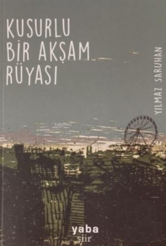 Kusurlu Bir Akþam Rüyası  Frontansicht 1