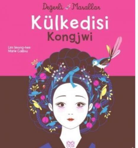 Külkedisi Kongjwi - Deðerli Masallar  Frontansicht 1