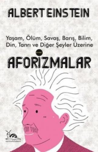 Aforizmalar ;Yaşam, Ölüm, Savaş, Barış, Bilim, Din, Tanrı ve Diğer Şeyler Üzerine  Frontansicht 1