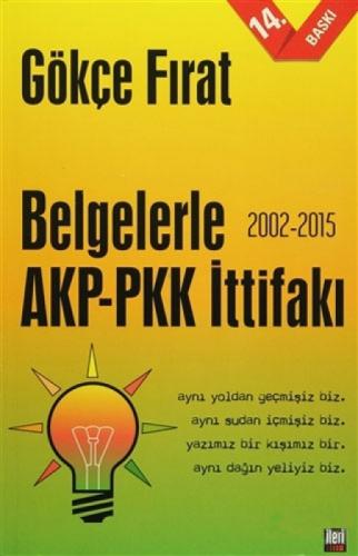 Belgelerle AKP - PKK İttifakı  Frontansicht 1