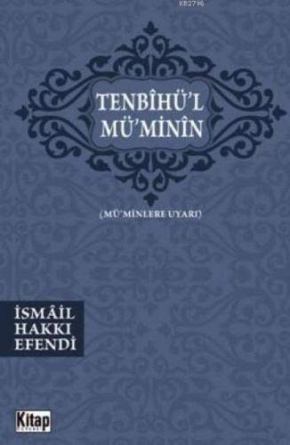 Tenbihü'l Mü'minin  Frontansicht 1