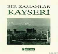Bir Zamanlar Kayseri  Frontansicht 1