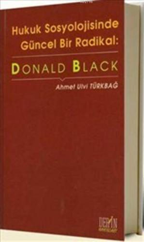 Hukuk Sosyolojisinde Güncel Bir Radikal: Donald Black  Frontansicht 1