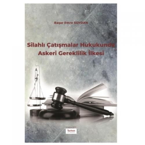 Silahlı Çatışmalar Hukukunda Askeri Gereklilik İlkesi  Frontansicht 1