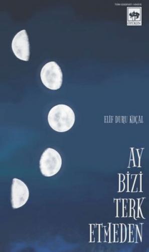 Ay Bizi Terk Etmeden  Frontansicht 1