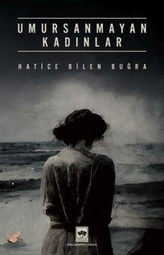 Umursanmayan Kadınlar  Frontansicht 1