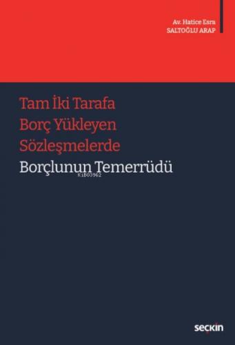 Tam İki Tarafa Borç Yükleyen Sözleşmelerde Borçlunun Temerrüdü  Frontansicht 1