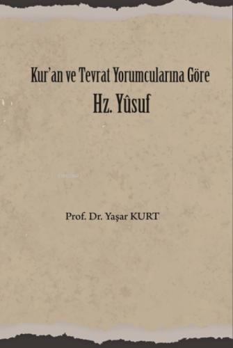 Kur'an ve Tevrat Yorumcuların Göre Hz. Yusuf  Frontansicht 1