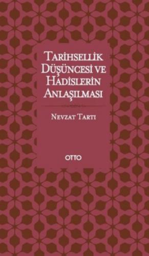 Tarihsellik Düşüncesi ve Hadislerin Anlaşılması  Frontansicht 1