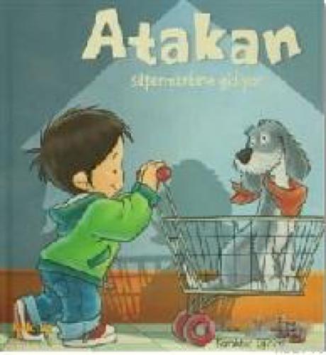 Atakan Süpermarkete Gidiyor (Sert Kapak)  Frontansicht 1