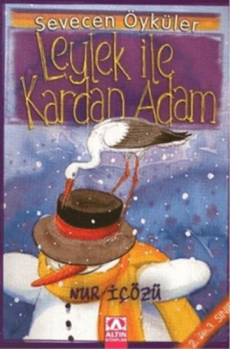 Leylek İle Kardan Adam  Frontansicht 1